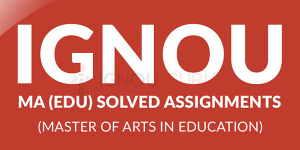 IGNOU MA Education Solved Assignment 2024